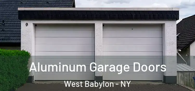  Aluminum Garage Doors West Babylon - NY