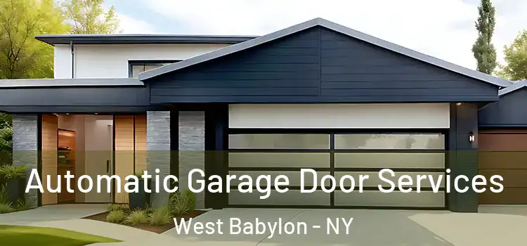  Automatic Garage Door Services West Babylon - NY