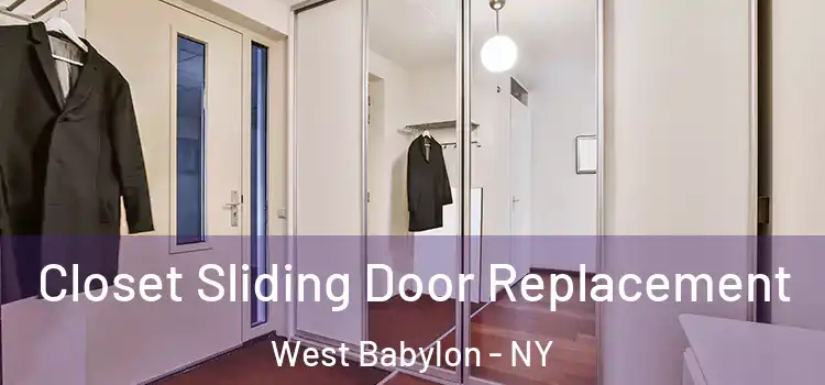 Closet Sliding Door Replacement West Babylon - NY