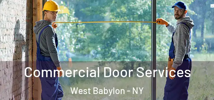 Commercial Door Services West Babylon - NY