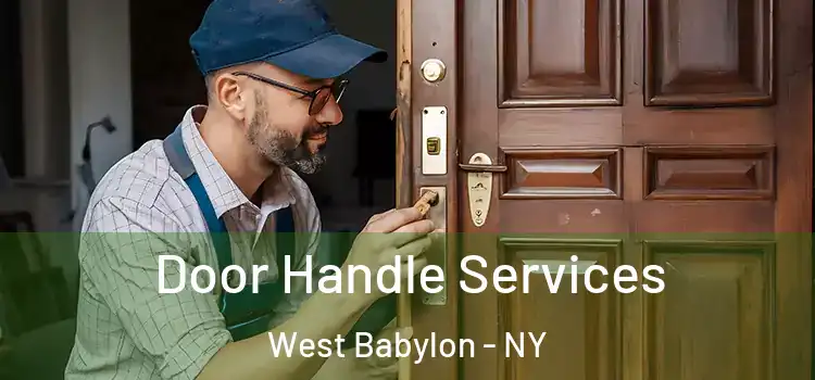 Door Handle Services West Babylon - NY