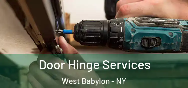 Door Hinge Services West Babylon - NY