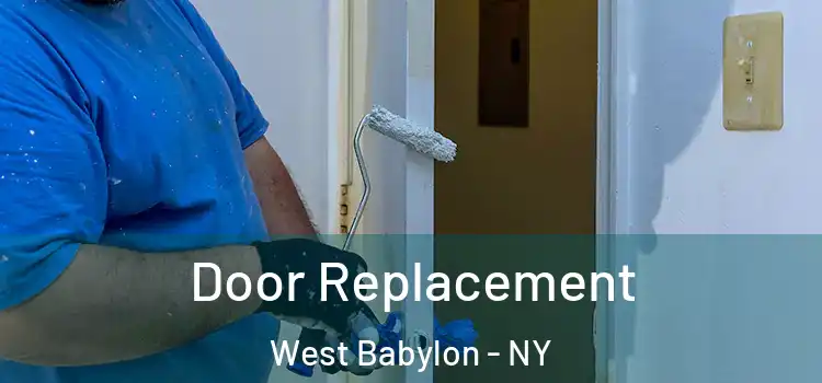Door Replacement West Babylon - NY