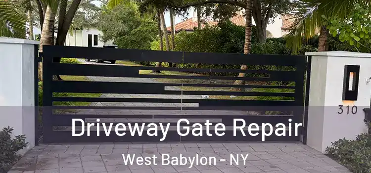Driveway Gate Repair West Babylon - NY