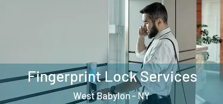 Fingerprint Lock Services West Babylon - NY