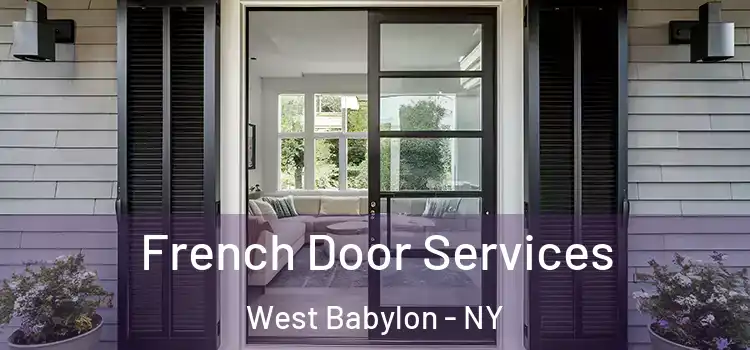 French Door Services West Babylon - NY