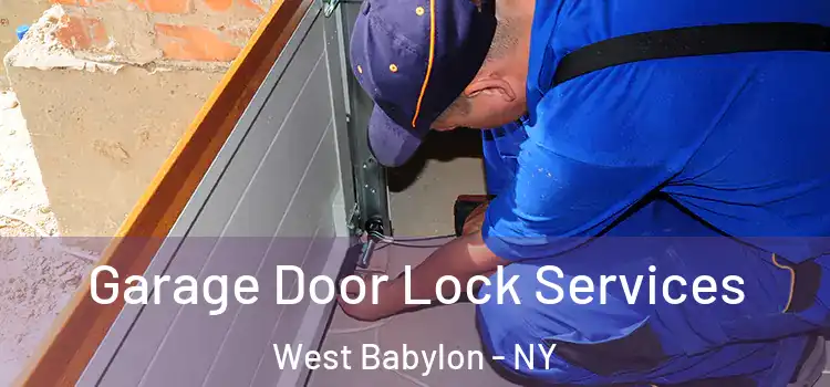 Garage Door Lock Services West Babylon - NY