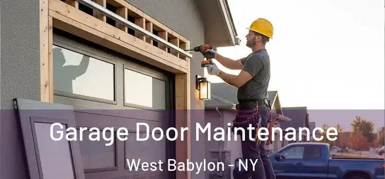 Garage Door Maintenance West Babylon - NY