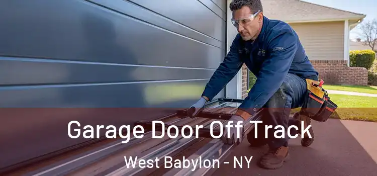  Garage Door Off Track West Babylon - NY