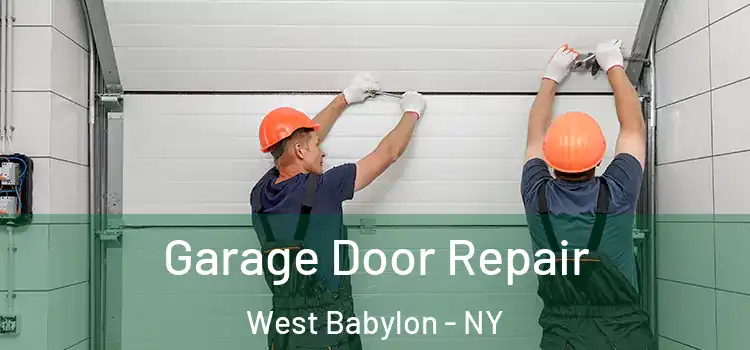  Garage Door Repair West Babylon - NY