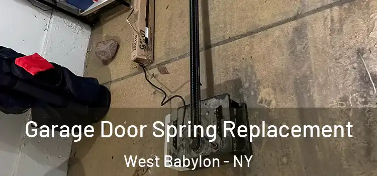 Garage Door Spring Replacement West Babylon - NY
