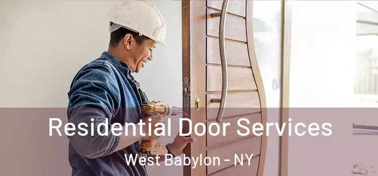 Residential Door Services West Babylon - NY