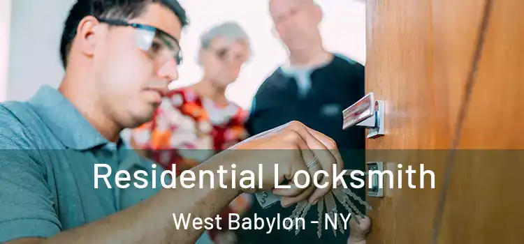 Residential Locksmith West Babylon - NY