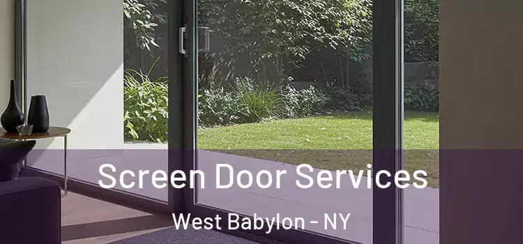 Screen Door Services West Babylon - NY