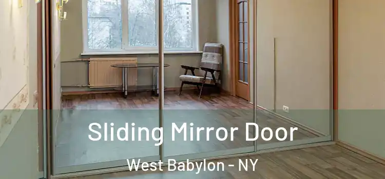  Sliding Mirror Door West Babylon - NY
