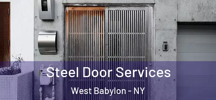 Steel Door Services West Babylon - NY