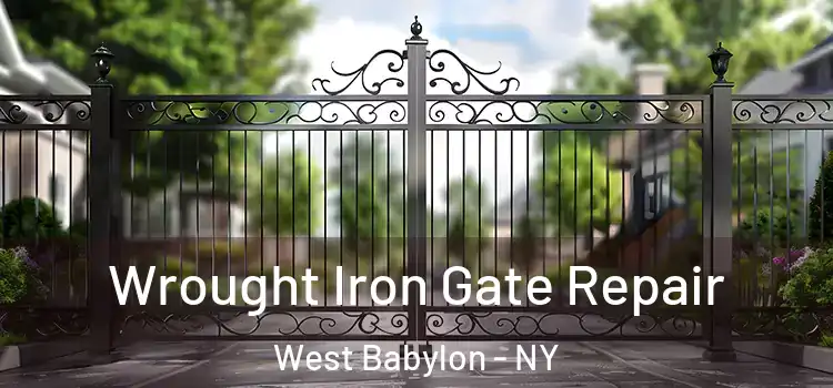 Wrought Iron Gate Repair West Babylon - NY